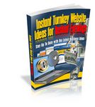 Instant Turnkey Website Ideas for Instant Earnings