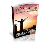 Life Coaching and Motivation for a Happy Successful Life - Viral eBook