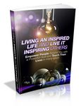 Living and Inspired Life and and Live it Inspiring Others - Viral eBook
