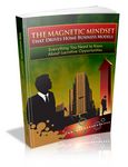 Magentic Mindset that Drives Home Business Models - Viral eBook
