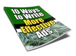 10 Ways to Write More Effective Ads (PLR)