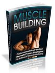 Muscle Building - Viral eBook