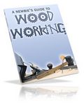 Newbie's Guide to Woodworking