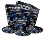 Overnight Cash Pump - eBook and Video Series