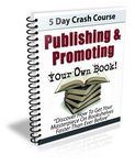Publishing and Promoting - 5 Day eCourse (PLR)