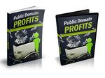 Public Domain Profits - eBook and Videos