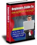 Beginners Guide to Graphics Design (PLR)