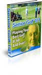 Senior Golf 101 (PLR)