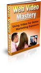 Web Video Mastery (PLR)