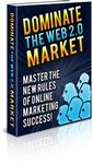 Dominate the Web 2.0 Market (PLR)