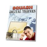 Squash Digital Thieves (PLR)
