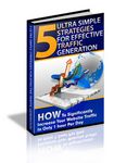 5 Ultra Simple Strategies for Effective Traffic Generation (PLR)