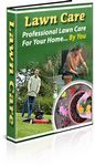 Professional Lawn Care For Your Home...by You (PLR)
