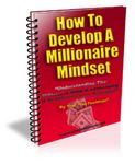 How to Develop a Millionaire Mindset (PLR)