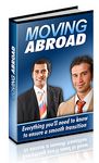 Guide to Moving Abroad (PLR)