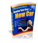Buying Your First New Car (PLR)