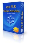 250 Niche PLR Articles (PLR)