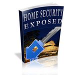 Home Security Exposed (PLR)