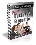 Proper Business Etiquette - eCourse (PLR)