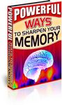 Powerful Ways to Sharpen Your Memory (PLR)