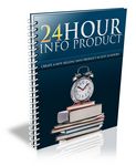 24 Hour Info Product (PLR)