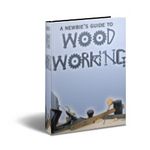 Newbie's Guide to Woodworking  (PLR)