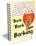 Eliminate Your Dogs Barking (PLR)