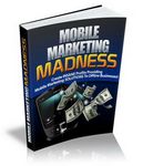 Mobile Marketing Madness (PLR)