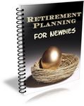 Retirement Planning for Newbies (PLR)