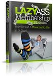 Lazy Ass Membership Blueprint (PLR)