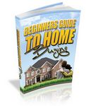 Beginners Guide to Home Buying (PLR)