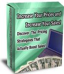 Increase Your Price and Increase Your Sales (PLR)