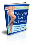 Weight Lost by Eating (PLR)