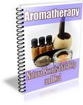 Aromatherapy - Natural Scents that Heal