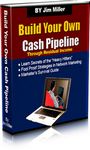 Build Your Own Cash Pipeline (PLR)