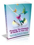 Pruning the Elements of Death In Your Life - Viral eBook
