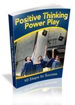 Positive Thiniking Power Play - Viral eBook