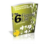 The 6 Figure List