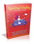 Spiritual Healing for Your Soul - Viral eBook