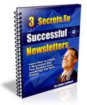 3 Secrets to Successful Newsletters