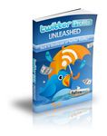 Twitter Profits Unleashed - eBook and Videos